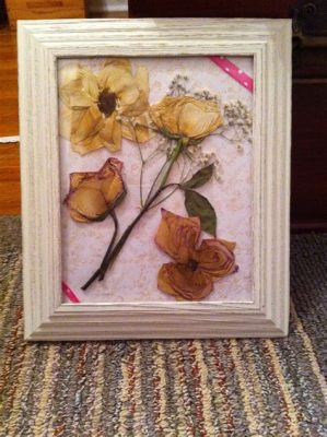 How to Frame Dried Flowers: A Journey Through Time and Texture